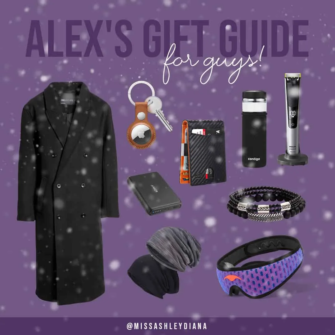 Alex’s Gift Guide For Guys