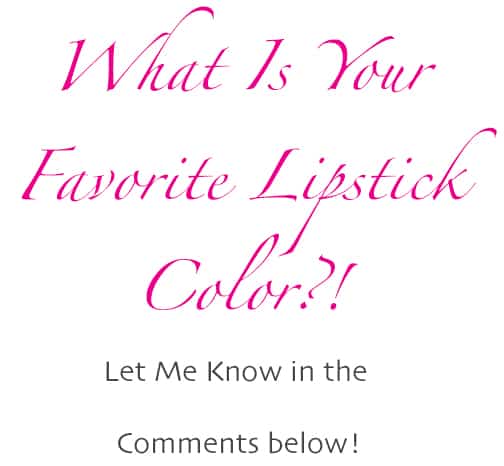 WhatIsYourFaveLipstick